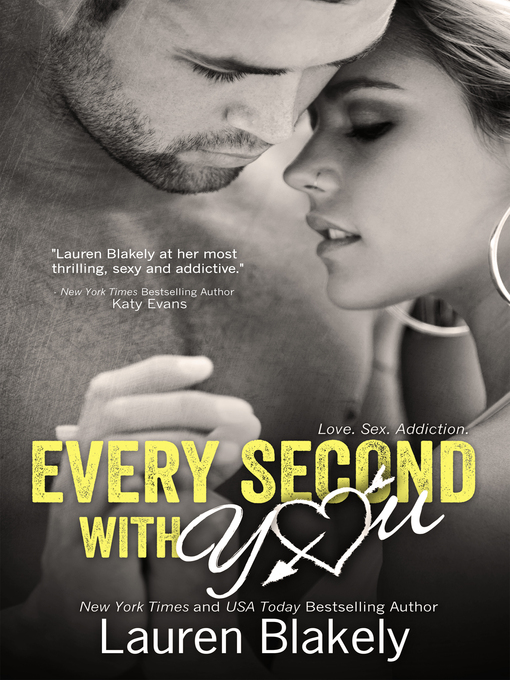 Title details for Every Second With You by Lauren Blakely - Available